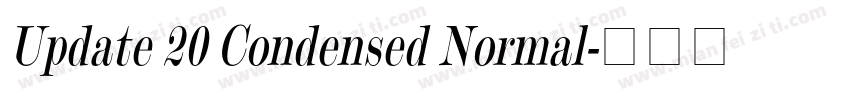 Update 20 Condensed Normal字体转换
